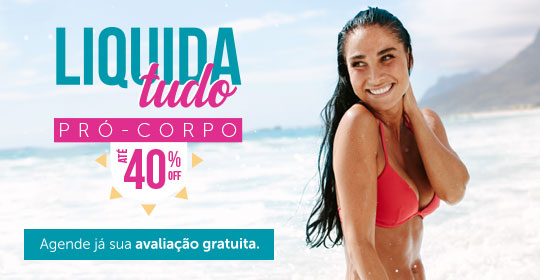 Promoção Liquida Tudo Pró-Corpo