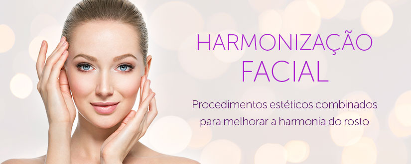 Harmonização Facial: Como deixar seu rosto em Harmonia