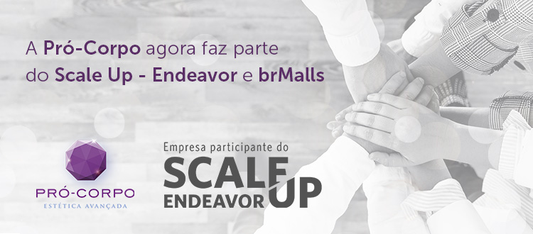 A Pró-Corpo entrou para o programa de aceleração realizado pela Endeavor, em parceria brMalls Partners.