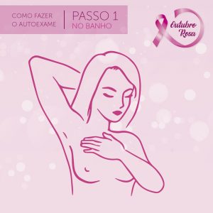 outubro rosa como fazer o autoexame para prevenção do câncer de mama