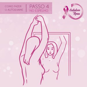 outubro rosa como fazer o autoexame para prevenção do câncer de mama em frente ao espelho 