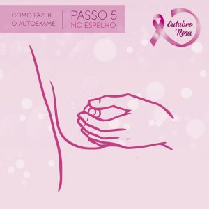 outubro rosa como fazer o autoexame para prevenção do câncer de mama em frente ao espelho